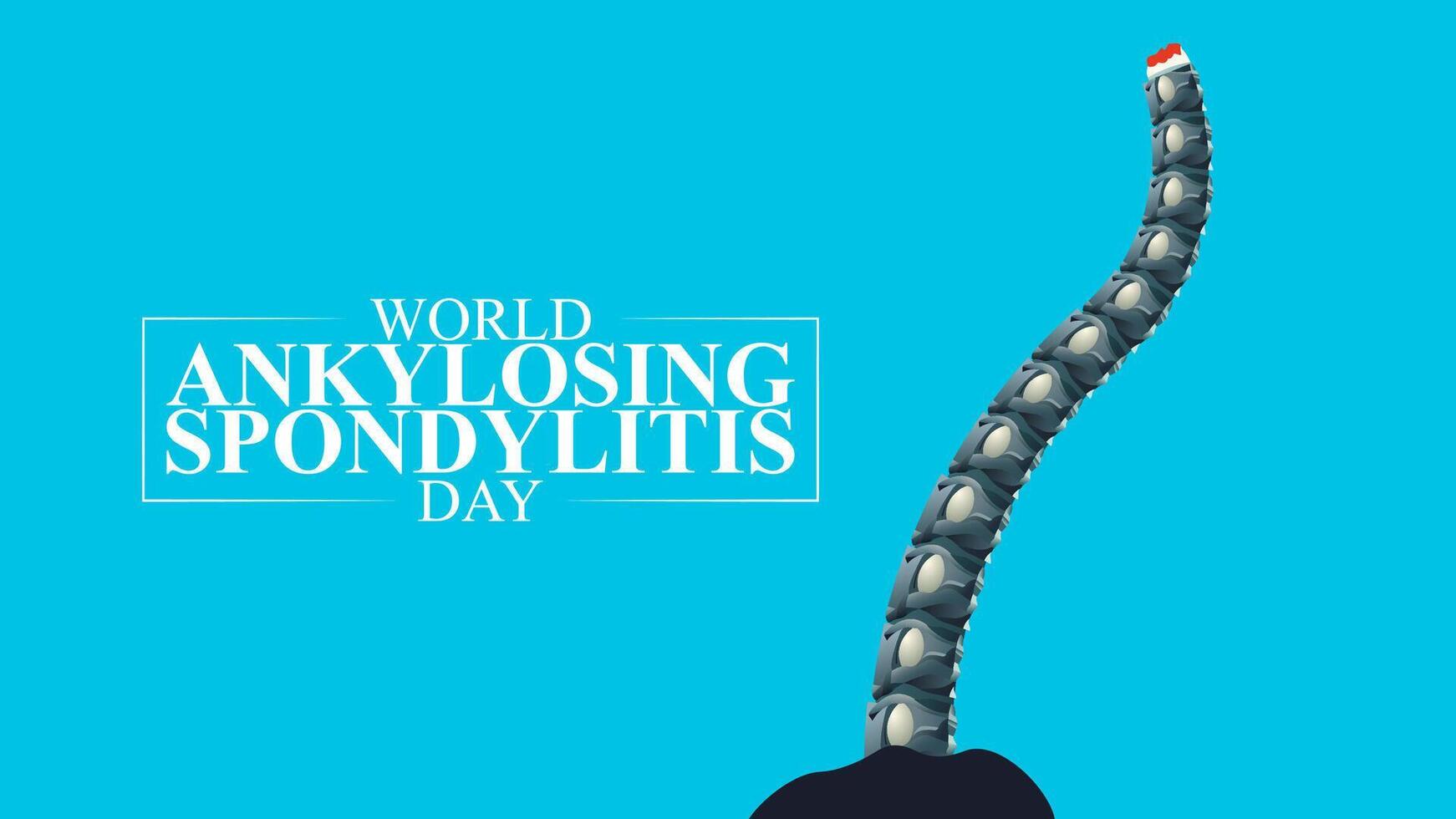 Living Strong with Ankylosing Spondylitis, A Global Day of Awareness vector