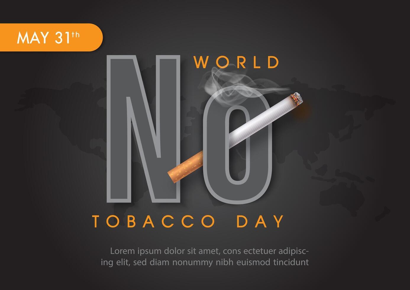 Poster Concept of World No Tobacco Day in 3d realistic and paper cut style with wording of event ,example texts on world map and black gradient background. vector