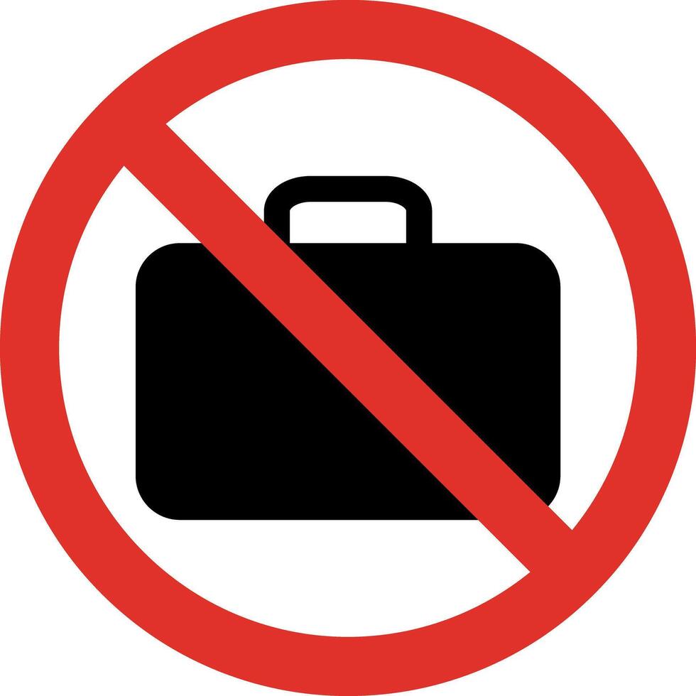 No bag sign . No baggage sign . Do not take luggage icon . illustration vector