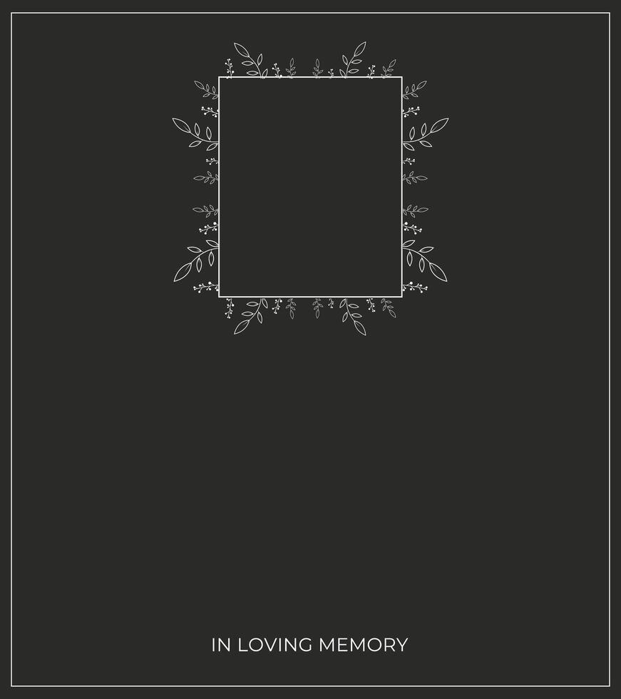 Floral frame for funeral events. Empty card with space for text and photo. Black background. vector