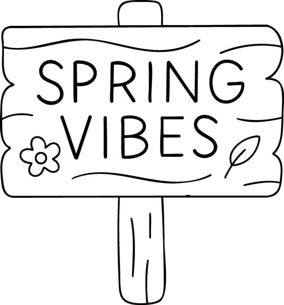 Spring vibes sign with flower and leaf design, perfect for seasonal decor vector