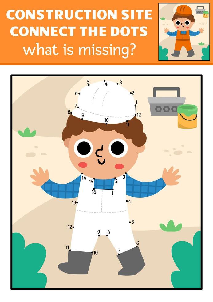 dot-to-dot and color activity with worker uniform, colored construction site scene. Building works connect the dots game for children with hard hat. What is missing printable worksheet vector