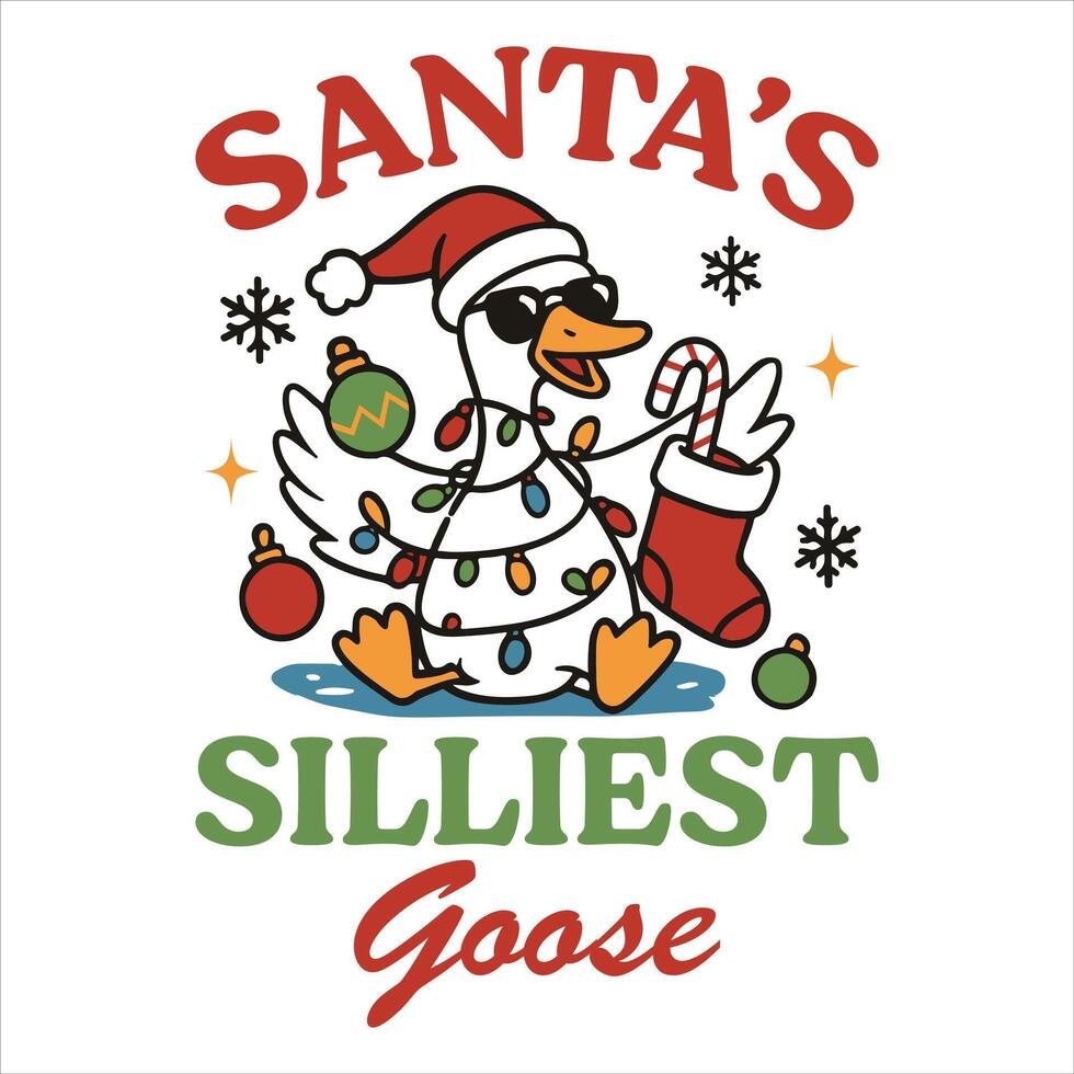 Santa Sikkies Goose - Trendy Cute Silly Goose, Funny Silly Goose Illustration, Silly Goose Animal T Shirt Design Sublimation vector