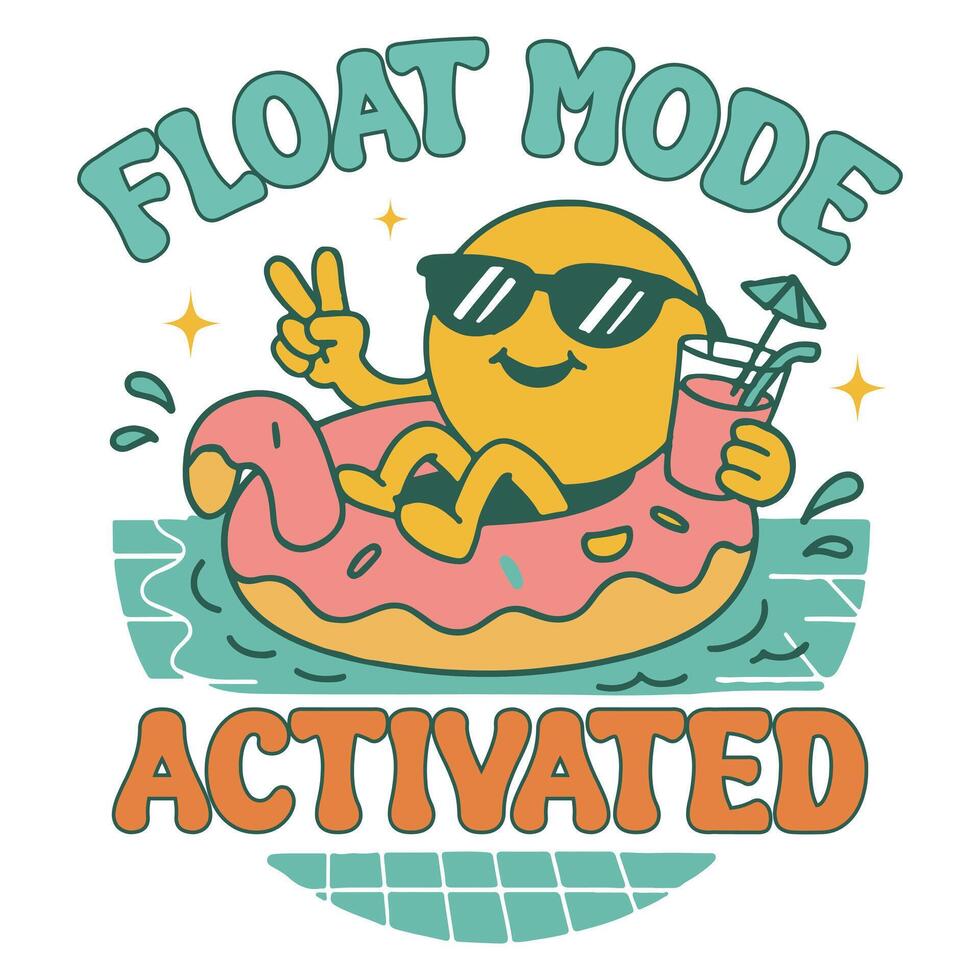 float mode activated - Retro Vintage Summer T-shirt Typography , collection of Summer Summer Vacation illustration, Summer Beach Vibes Graphics vector