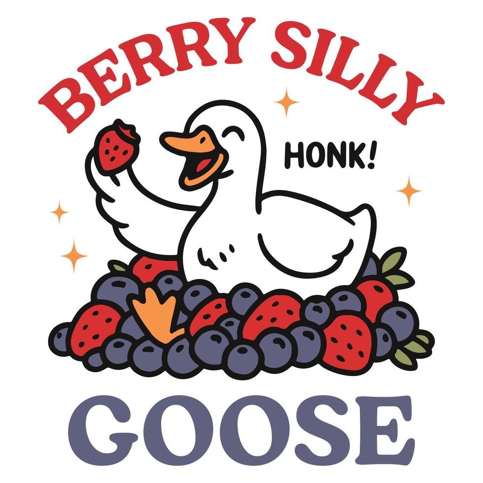 Berry Silly Honk Goose Trendy Cute Silly Goose, Funny Silly Goose Illustration, Silly Goose Animal T Shirt Design Sublimation vector