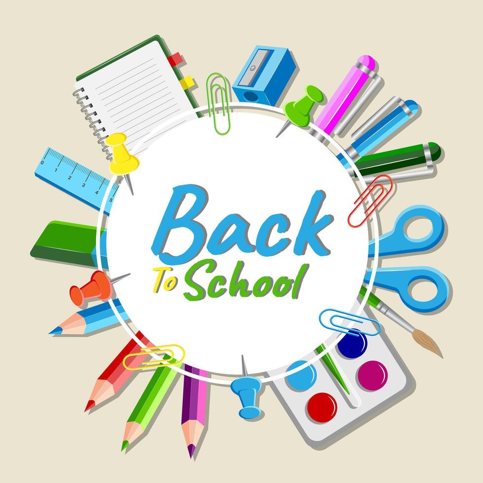 Back to School Poster or Banner with Pen, Pencil, Ruler and Lettering on Round Background. Illustration Concept Banner Education with Pen, Pencil, Ruler, Notepad, Paperclip, Paint, Brush, Sharpener. vector