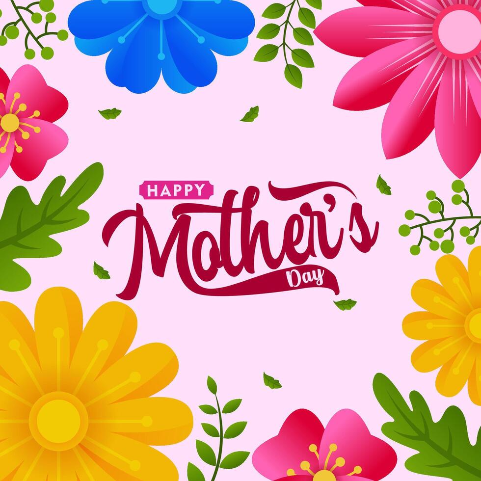 happy mothers day background with colorful flowers for banner and greeting card background vector