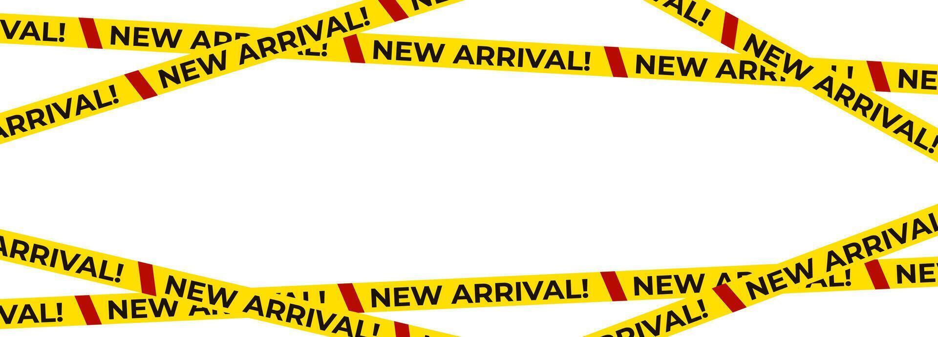 New arrival warning tape with bold black text and red stripe accents. Retail sale banner for product promotion, marketing, advertising. illustration. vector