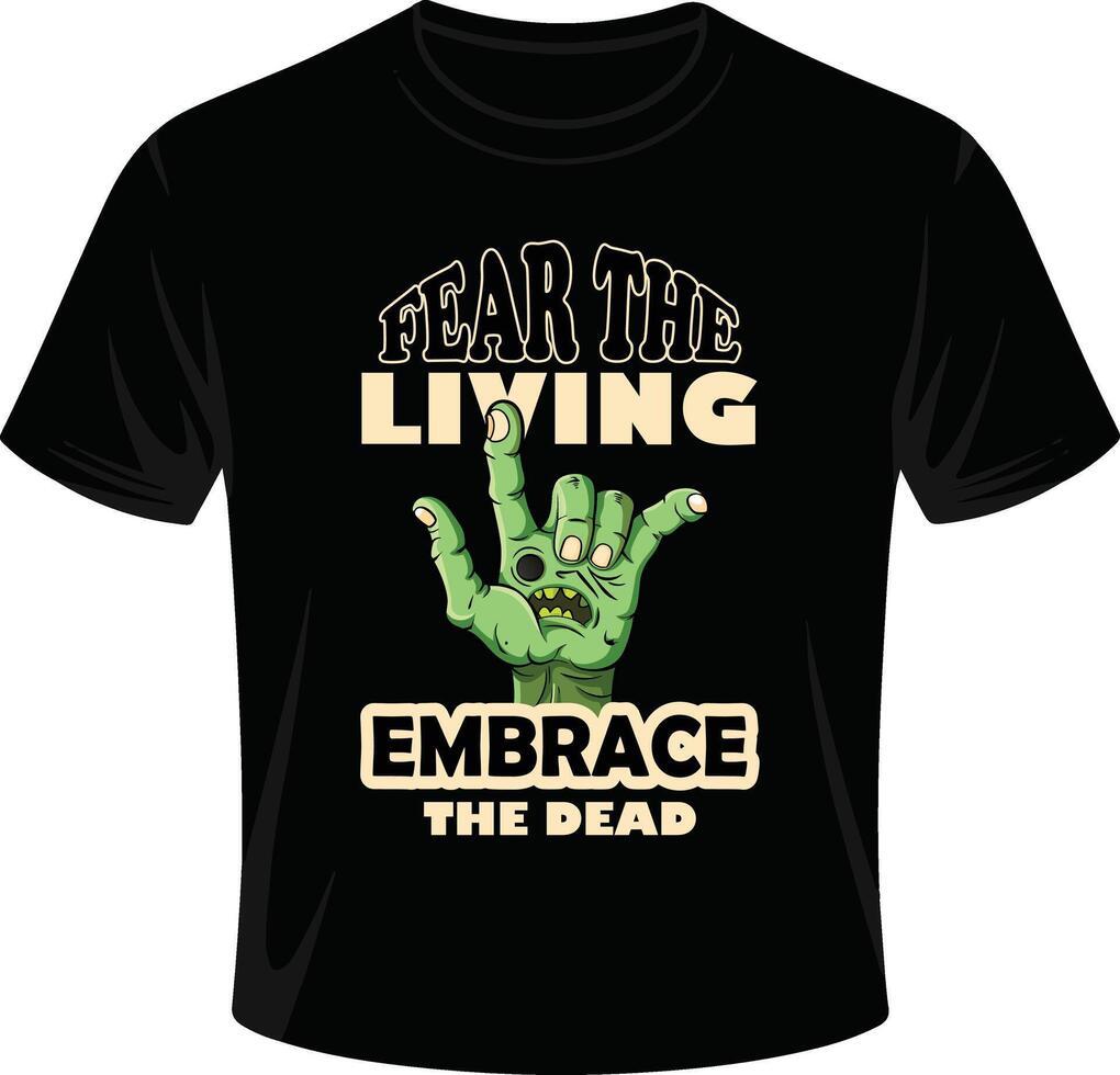 A black t-shirt design with a zombie hand graphic and a contrasting slogan vector