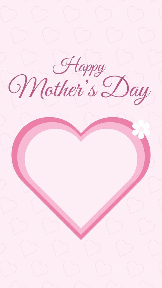 Happy Mother Day Greeting Card with Pink Heart Frame and Flower Accent, Romantic Pastel Background, Vertical Design vector