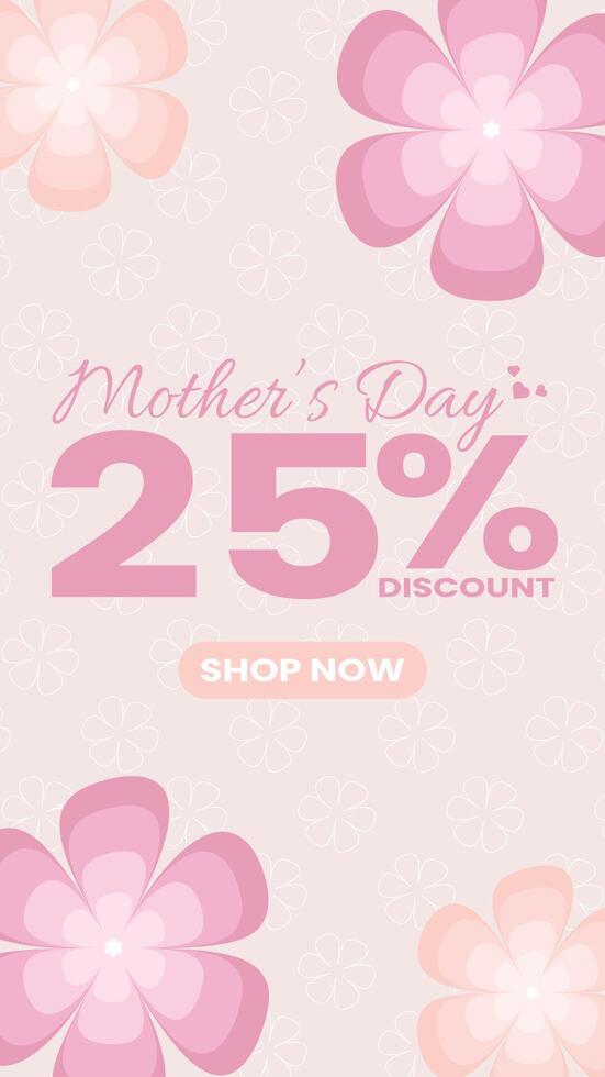 Mother's Day promotional banner with 25 Percent discount, pink floral background and elegant feminine design with shop now button, Social Media Post Design Mobile Friendly vector