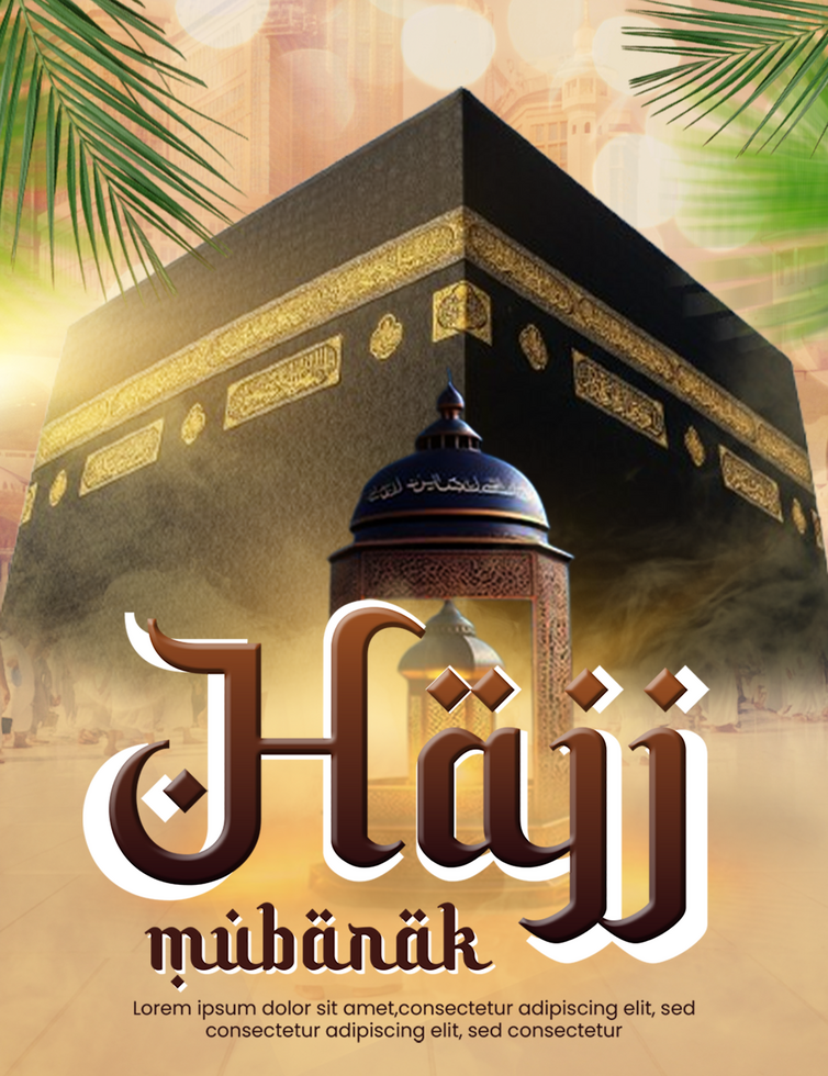 Hajj Mubarak Poster with Kaaba in Masjid al Haram Holy Kaaba Hajj Advertisement Hajj psd