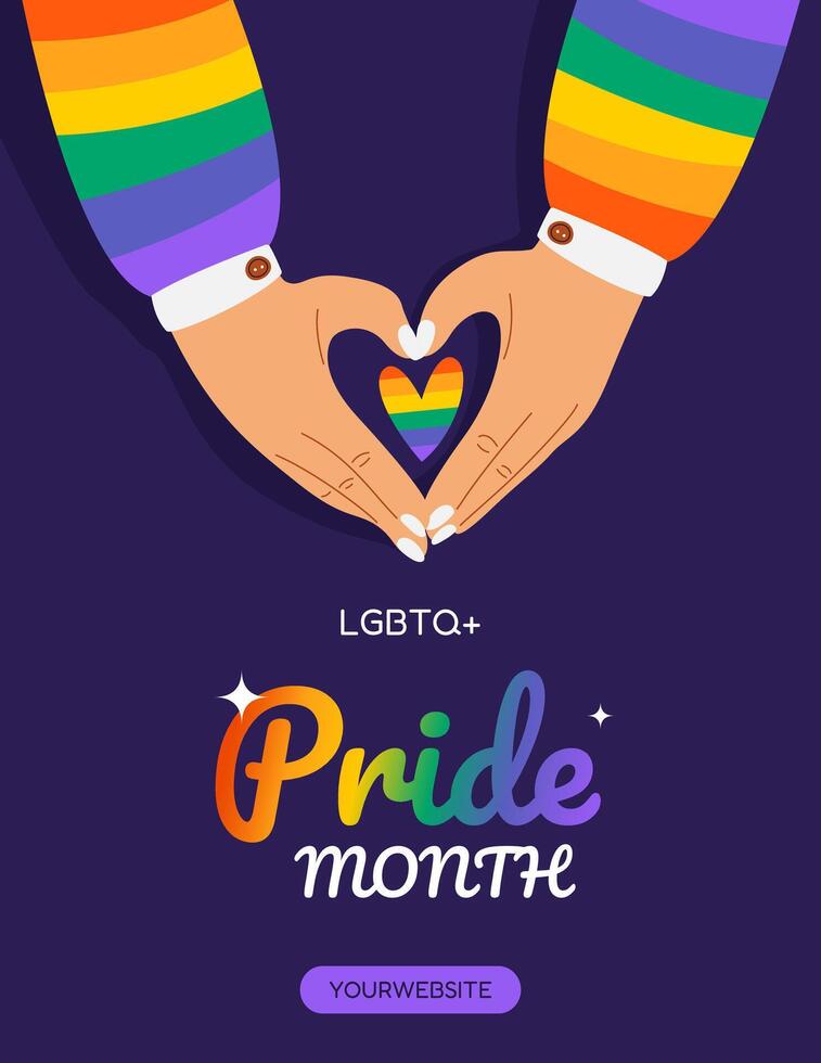 Happy Pride Month. Vertical festive template for social media posts, banners, greeting cards. LGBTQIA. Hands showing heart sign. Design for festival parades, parties, and events. vector