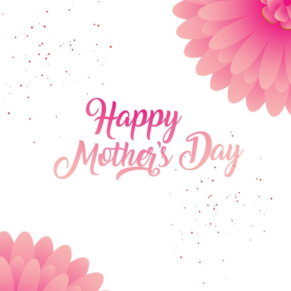 Happy Mother's Day with a pink flower and background vector