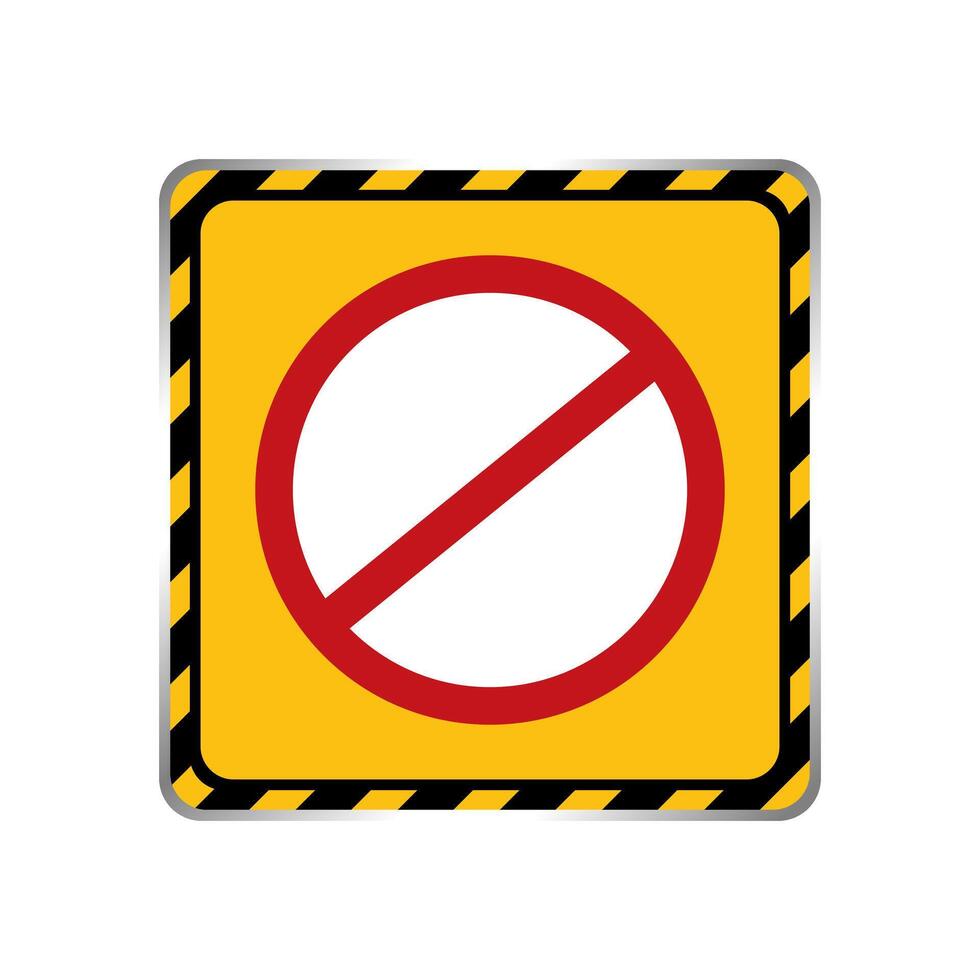 icon Prohibition Template warning sign in frame black and yellow stripe, Frame of prohibited blank for copy space, Label icon Prohibition red sign isolated on white vector