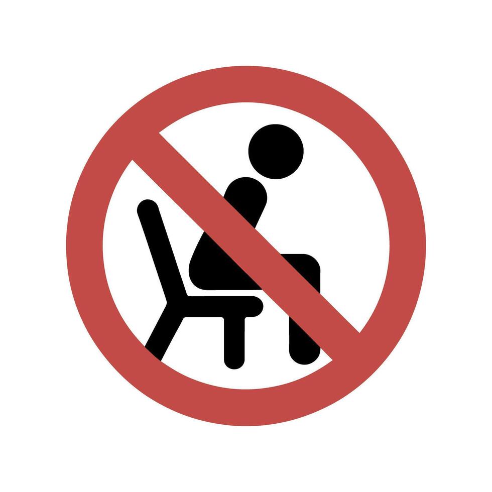 No Sitting Allowed Sign Red Circle Prohibition Symbol Illustration on white vector