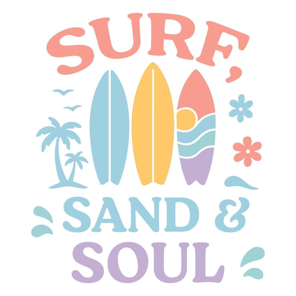 surf sand soul - Boho Retro Summer T-shirt , Boho sunset sunshine illustration, Vintage Summertime design Sublimation vector