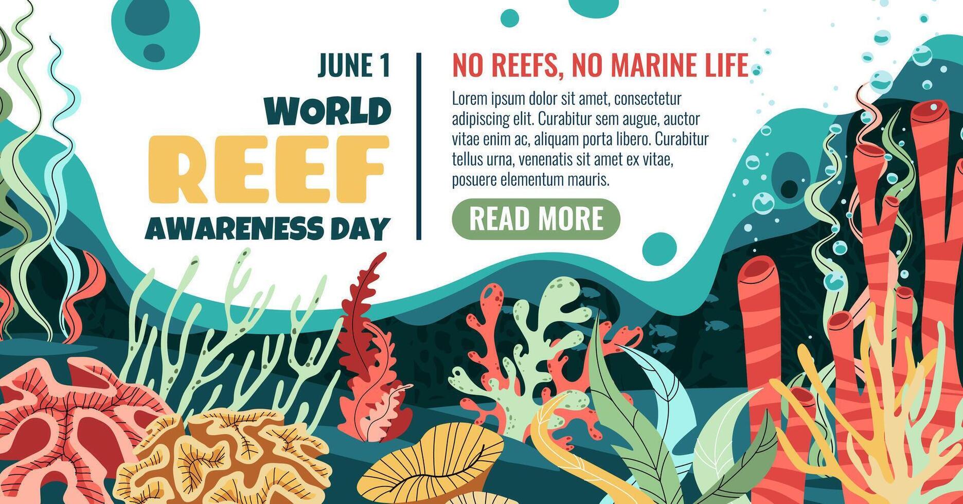 World Reef Day horizontal banner. Vibrant coral reef seaweed and bubbles. Perfect for marine conservation campaigns social media posts website headers posters and educational materials. vector