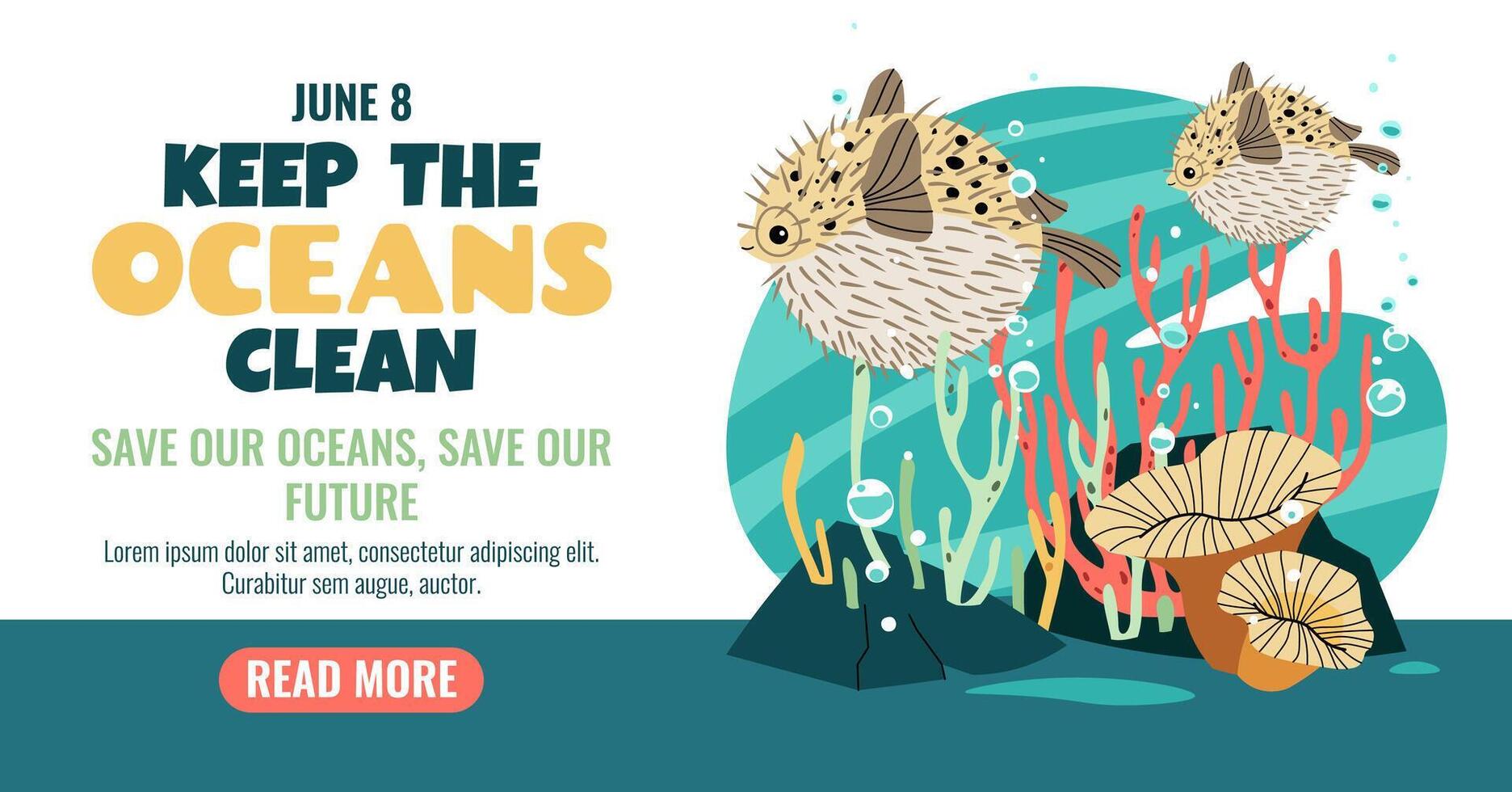 World Oceans Day Horizontal Banner Featuring Pufferfish, Coral and Seaweed for Marine Life Protection. Ideal for Eco Awareness Campaigns and Educational Projects. Flat Illustration. vector