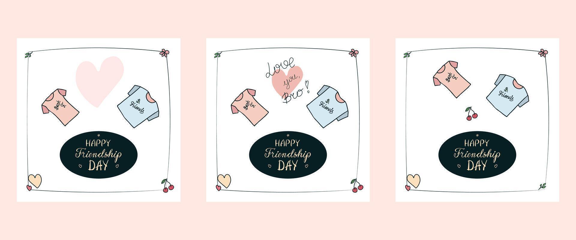 Set of hand drawn colorful Friendship Day posters, invitations, greeting cards, social media post templates in various designs, cute doodle t shirts, hand written greetings, empty space vector