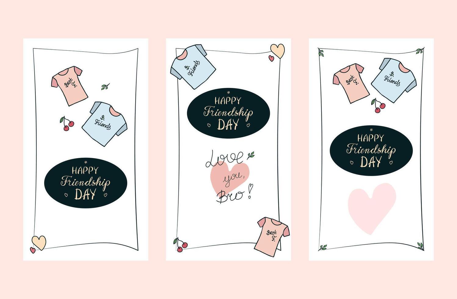 Set of hand drawn colorful Friendship Day posters, invitations, greeting cards, social media stories templates in various designs, cute doodle t shirts, hand written greetings, empty space vector