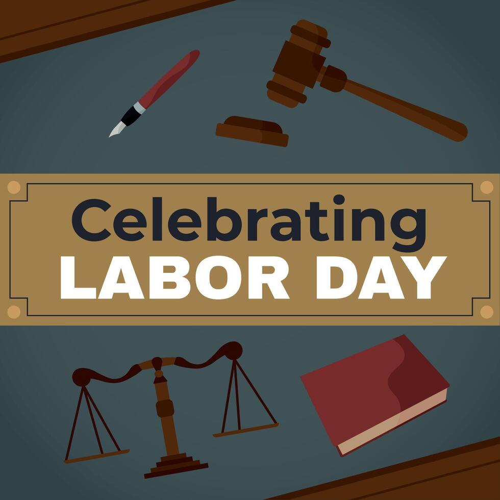 Justice themed Labor Day. vector