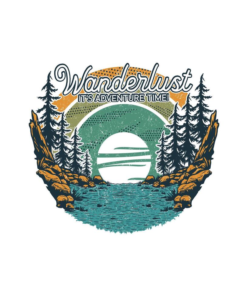 Wanderlust adventure time hand drawing t shirt design for traveler vector