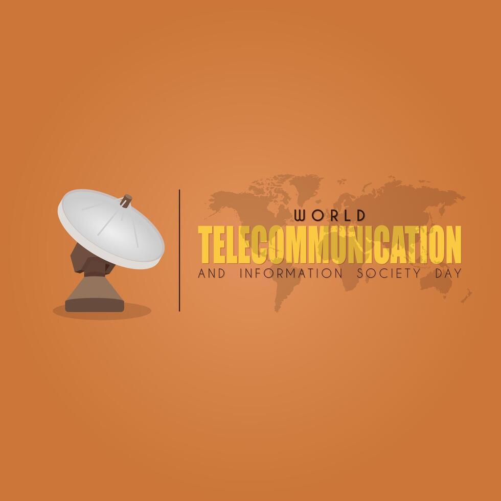 World Telecommunication And Information Society Day. Celebrated annually on 17 May vector