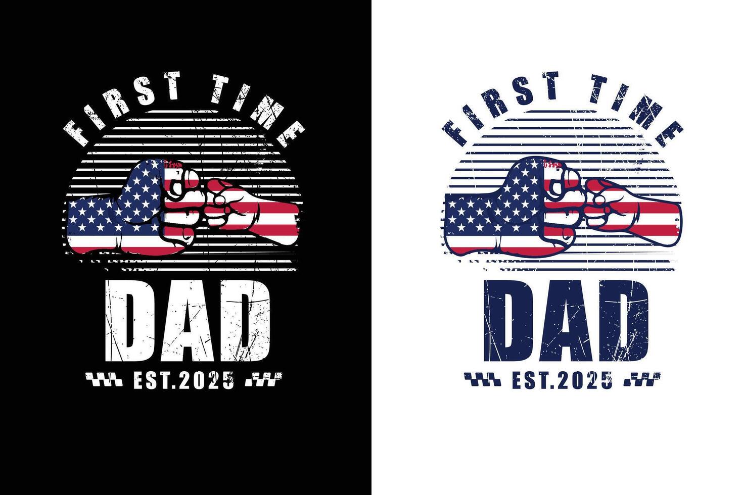 First Time Dad Est.2025 T-Shirt Template Design vector