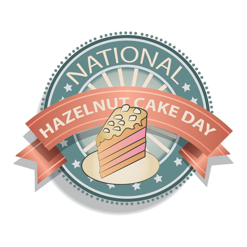 National Hazelnut Cake Day Sign and Badge vector
