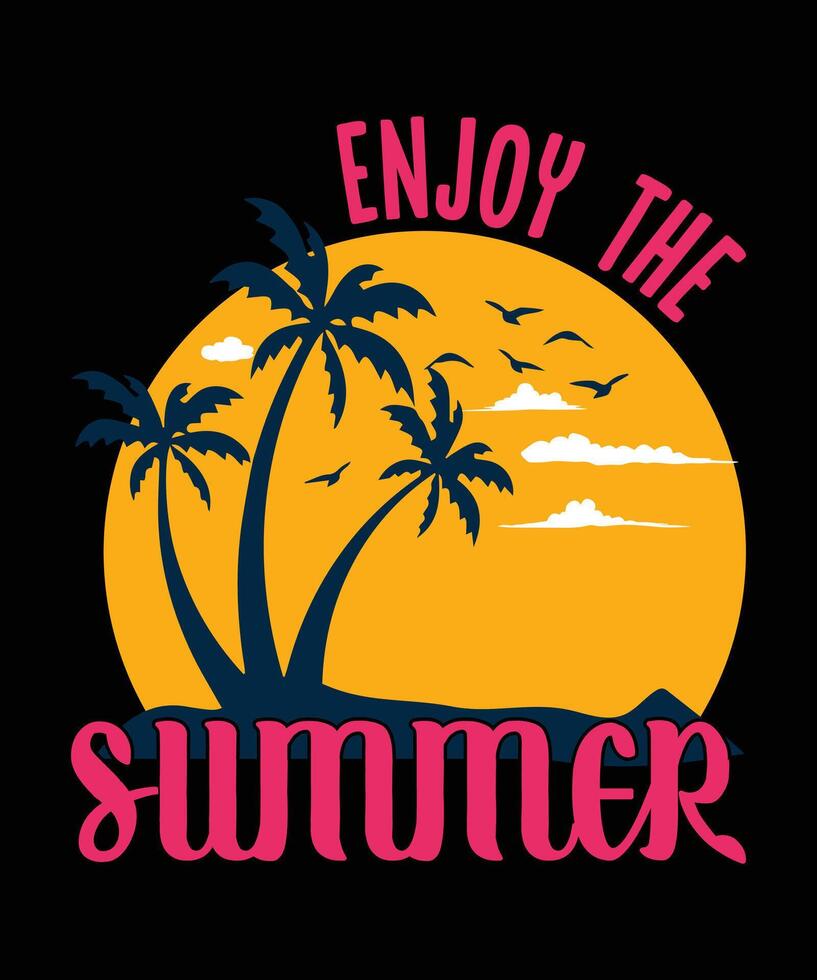 Enjoy the Summer t shirt design vector