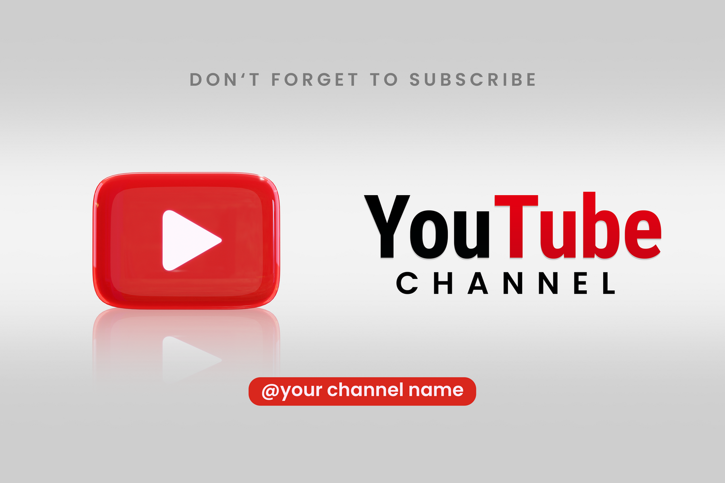 Don't Forget To Subscribe Youtube Channel Banner psd