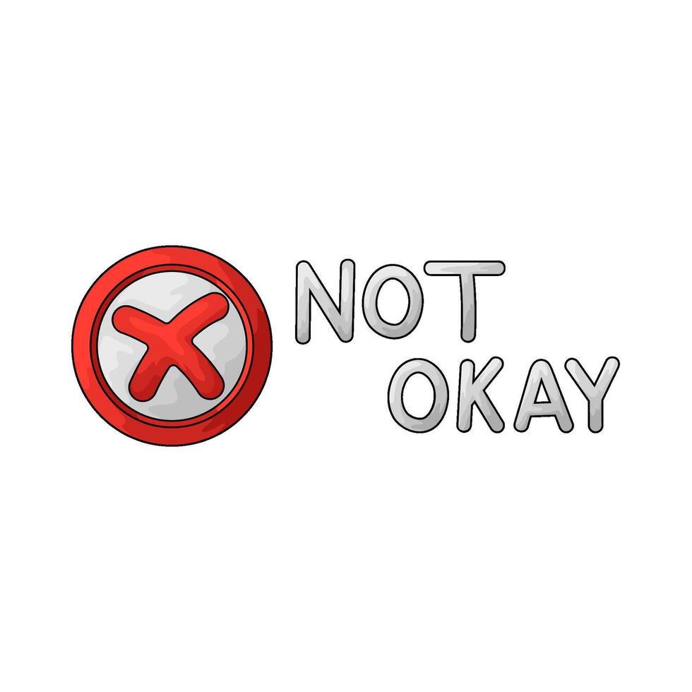 not okay illustration vector