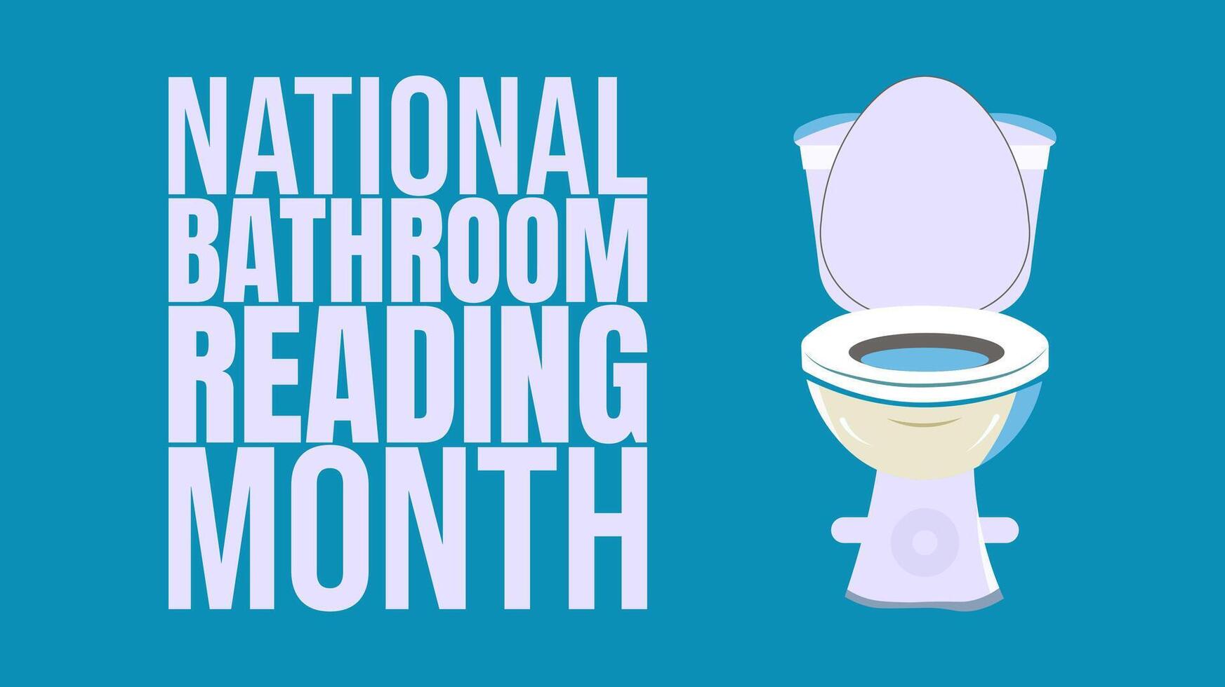 Sit, Read, Relax Its National Bathroom Reading Month, background template, vector