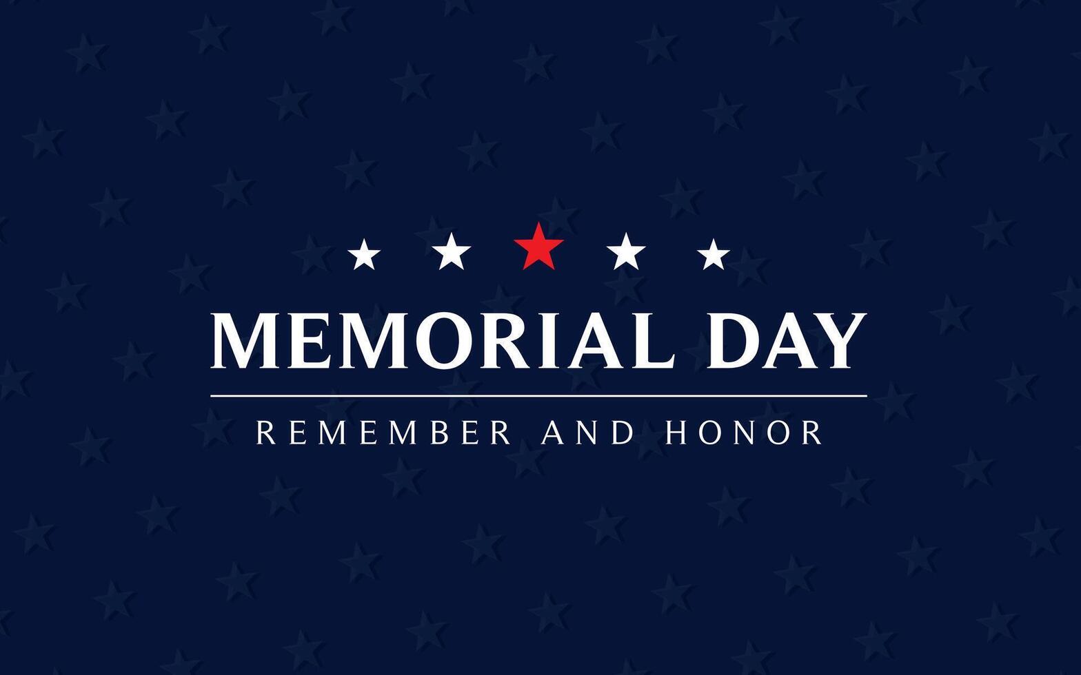 Memorial Day banner. US Memorial Day Background, Remember and Honor vector