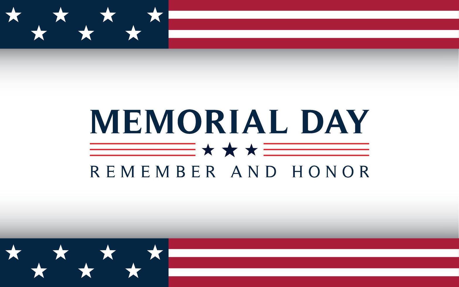 Memorial Day Background. US Memorial Day Background, Remember and Honor vector