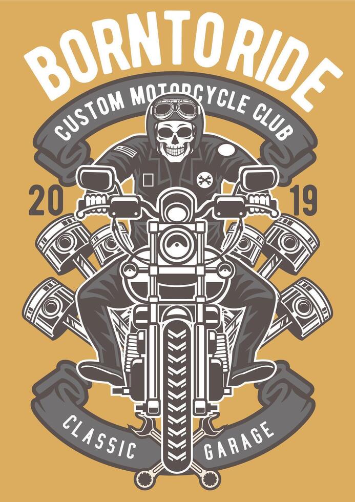 Born to Ride Skull Biker Retro T-Shirt Design vector