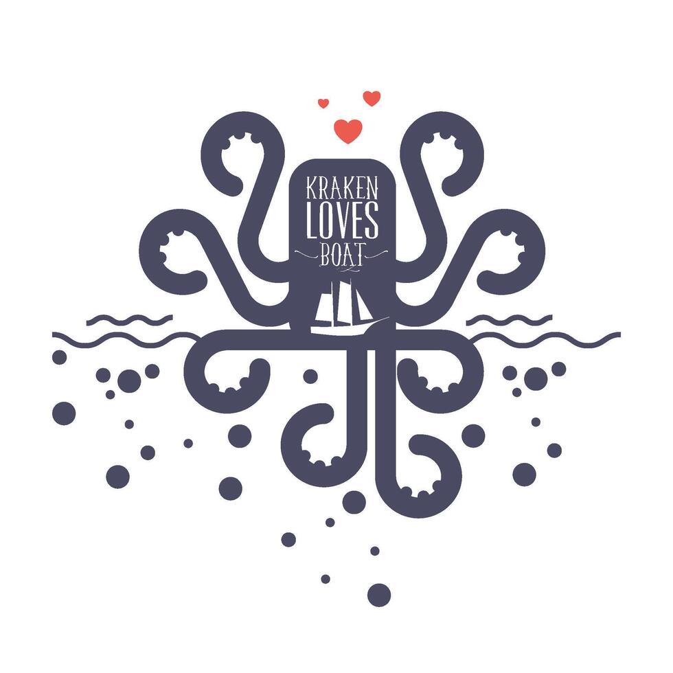 Kraken Loves Boat Funny Quote Illustration for T-Shirt Design vector