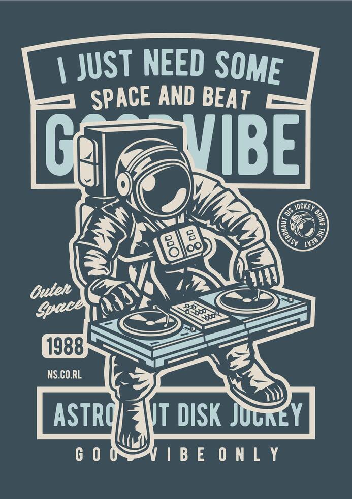 I Just Need Some Space and Beat - Animated T-Shirt Design Illustration vector