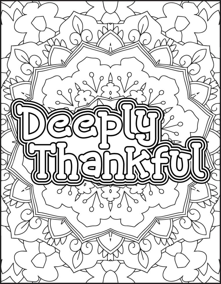 Deeply thankful motivational gratitude quote coloring page for adults. vector
