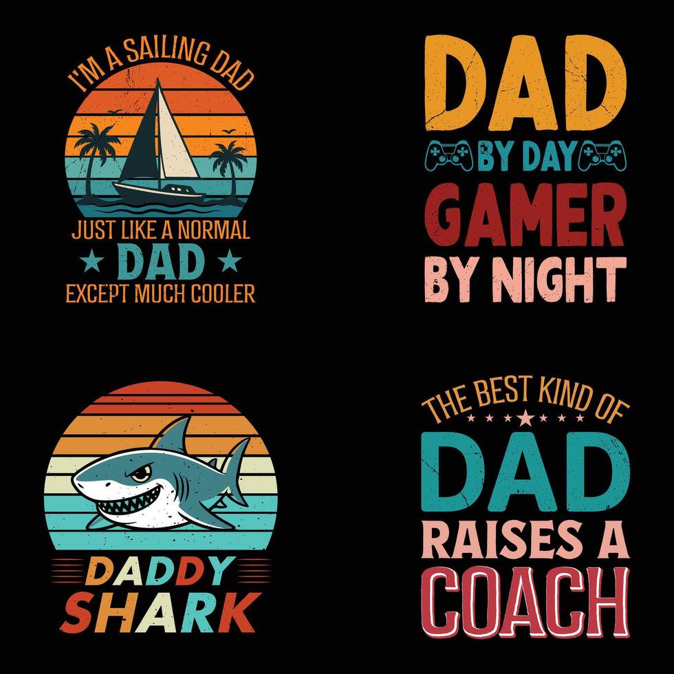 Retro Vintage Dad T-shirt, Set Of Happy Father's Day Shirt Sublimation, Fathers Quotes, Fatherhood Slogan, Gift For Dad, Daddy Papa Illustration vector