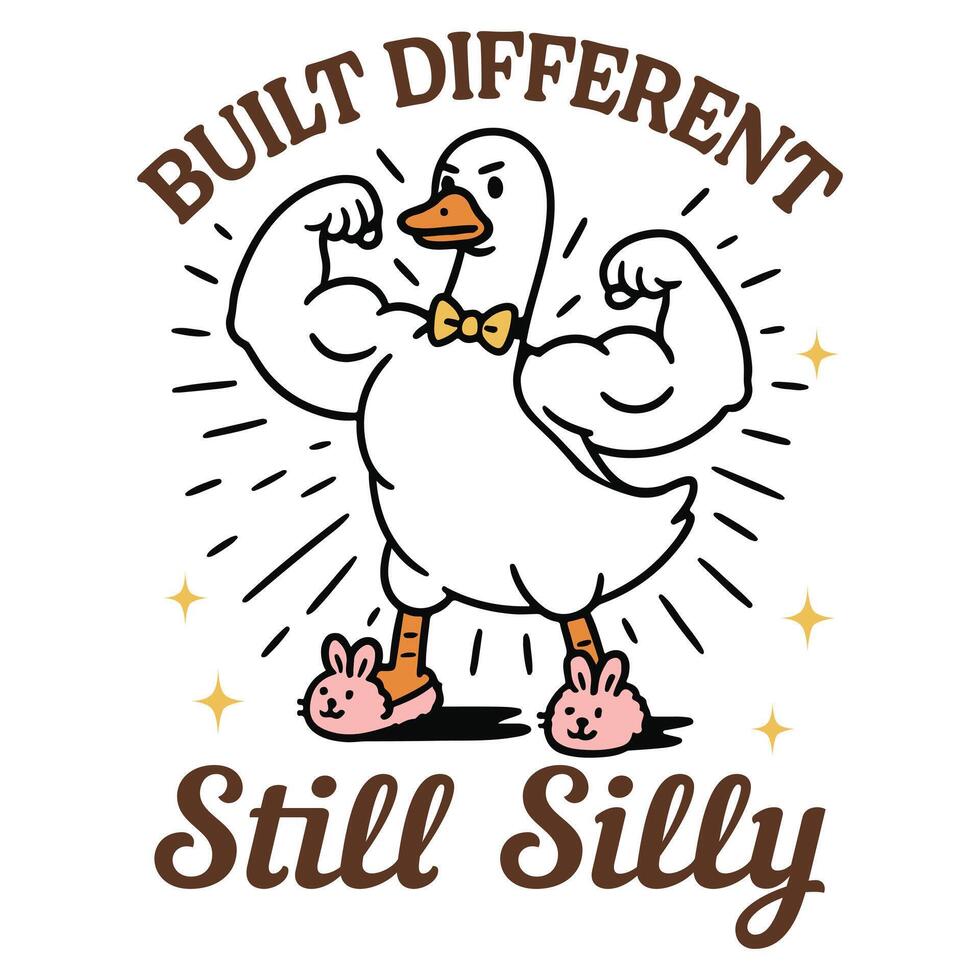 Built Different Still Silly Trendy Cute Silly Goose, Funny Silly Goose Illustration, Silly Goose Animal T Shirt Art vector