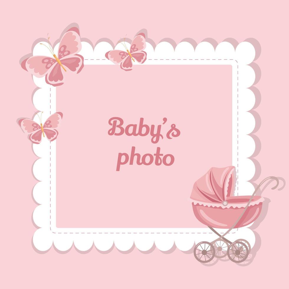 Photo frame for new born girl with pink butterflies and baby stroller Its a girl vector