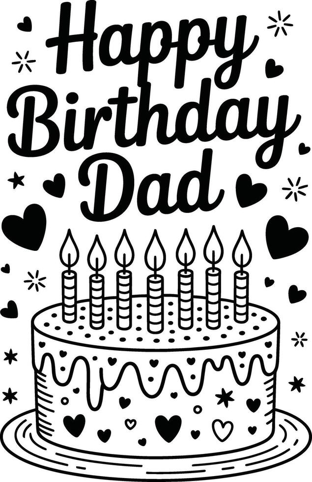 Happy birthday dad with cake and candles simple black and white greeting card illustration vector