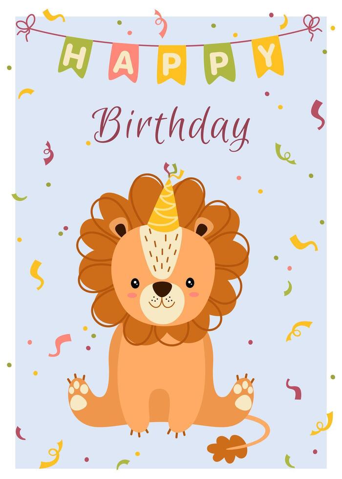 Birthday greeting card with cute lion. Illustration for birthday card, poster, birthday decoration. vector