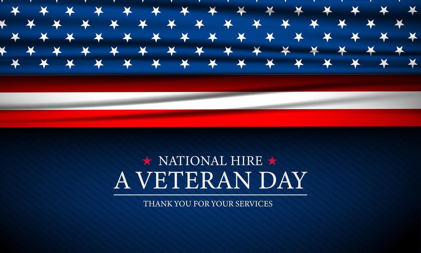 Happy National Hire A Veteran Day Background Concept design Illustration vector