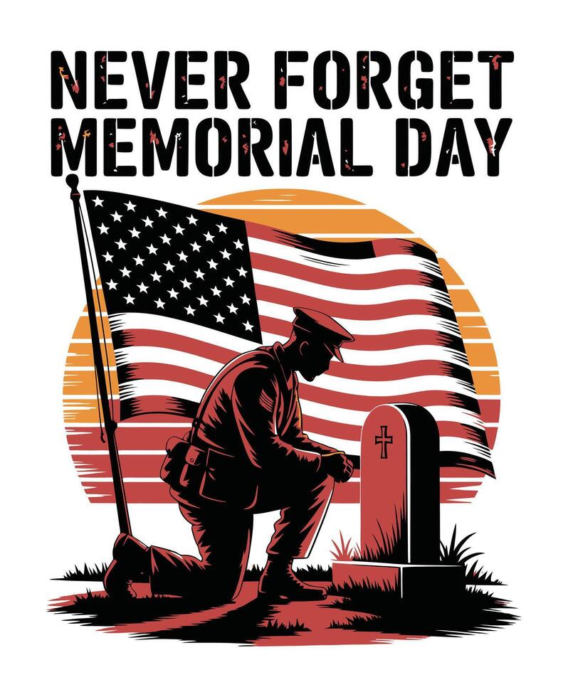 Never Forget Memorial Day Tee Design vector