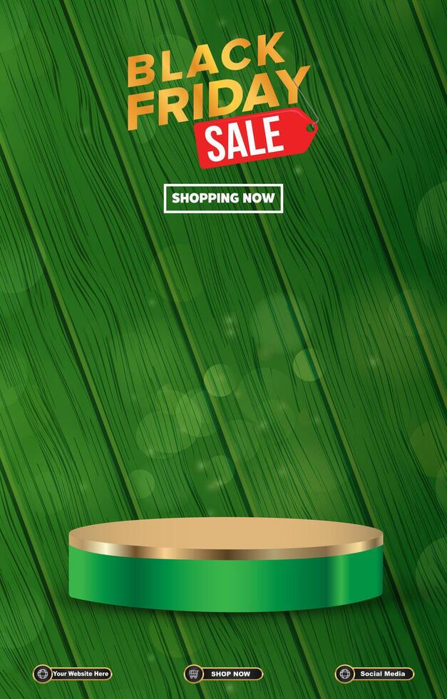 black friday sale discount portait template banner with blank space 3d podium for social media feed product sale with abstract gradient green background design vector