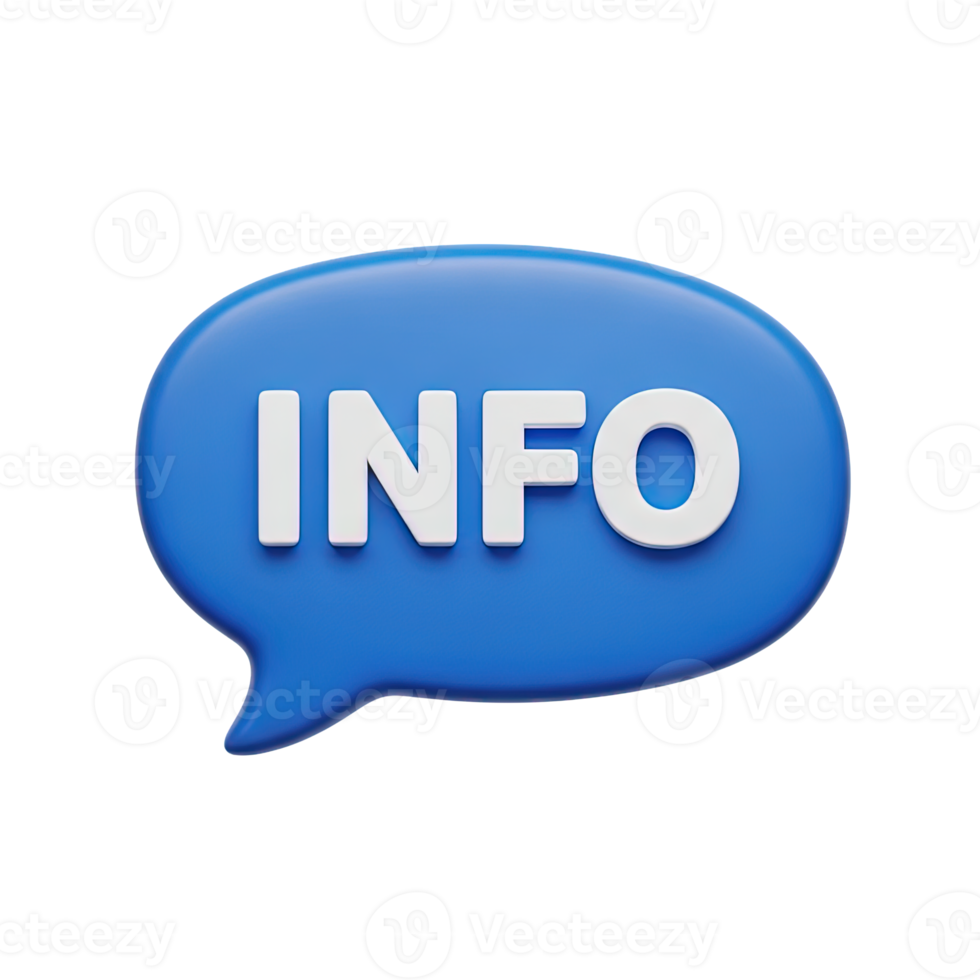 3D rendered icon of a rounded blue speech bubble containing INFO text for providing details guidance or informational messages online assistance png