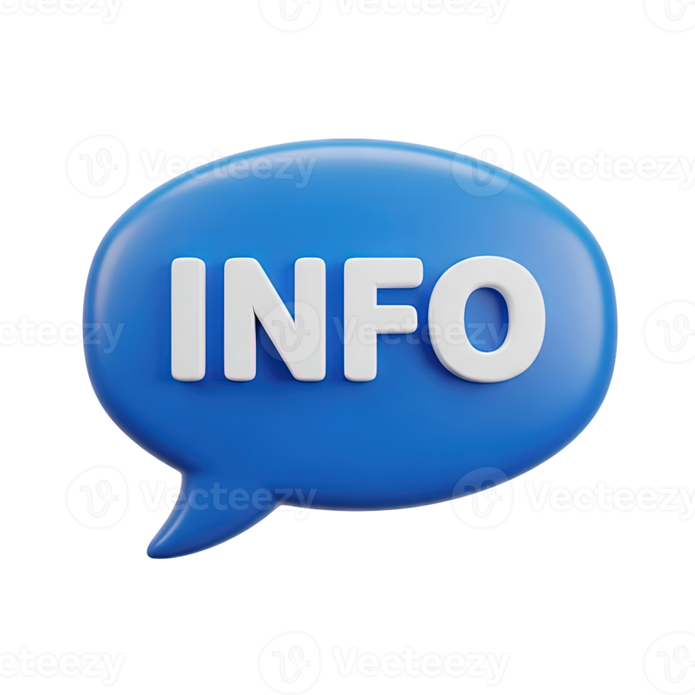 3D rendered icon of a blue speech bubble with the word INFO for information requests help desk support or frequently asked questions section png